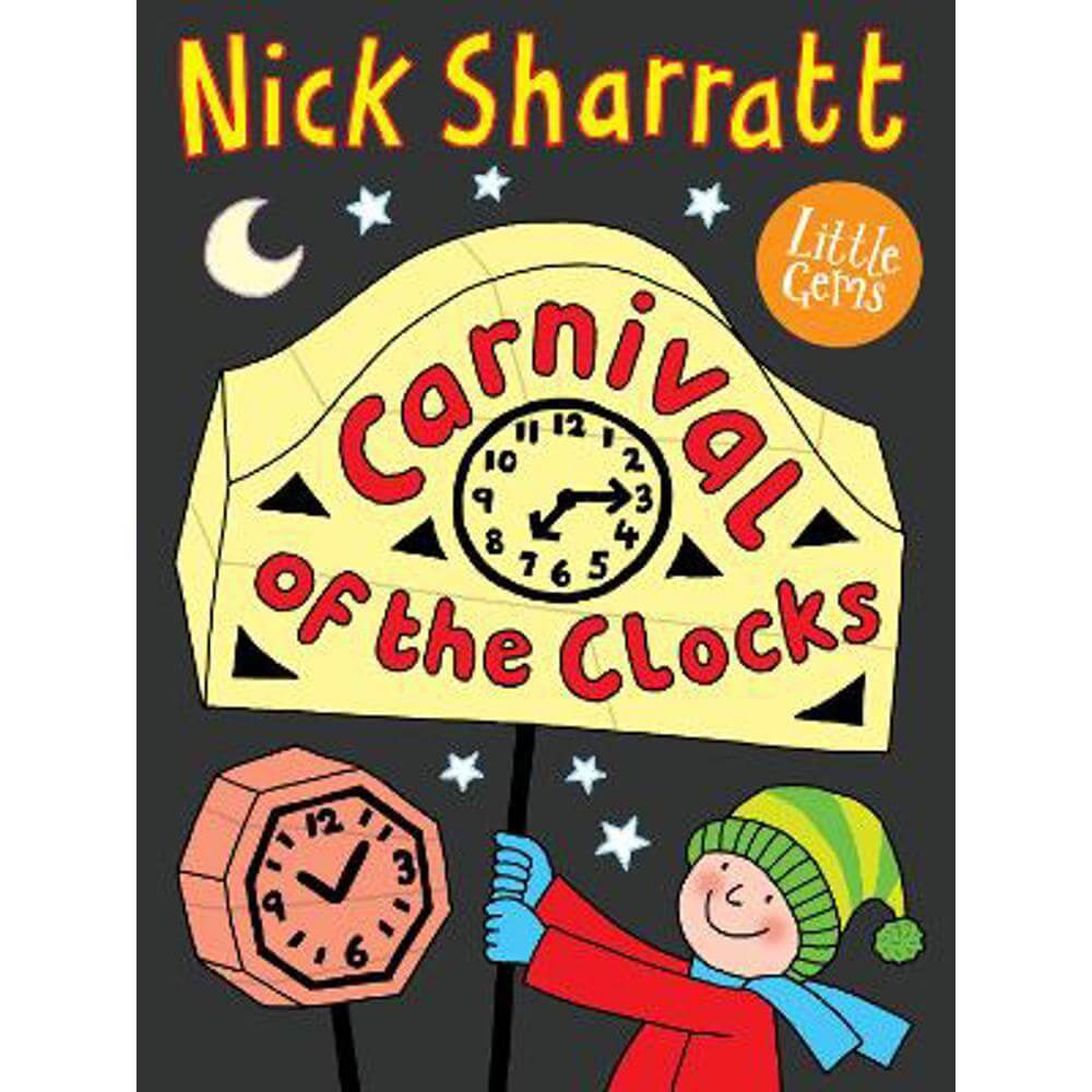 Little Gems - Carnival of the Clocks (Paperback) - Nick Sharratt